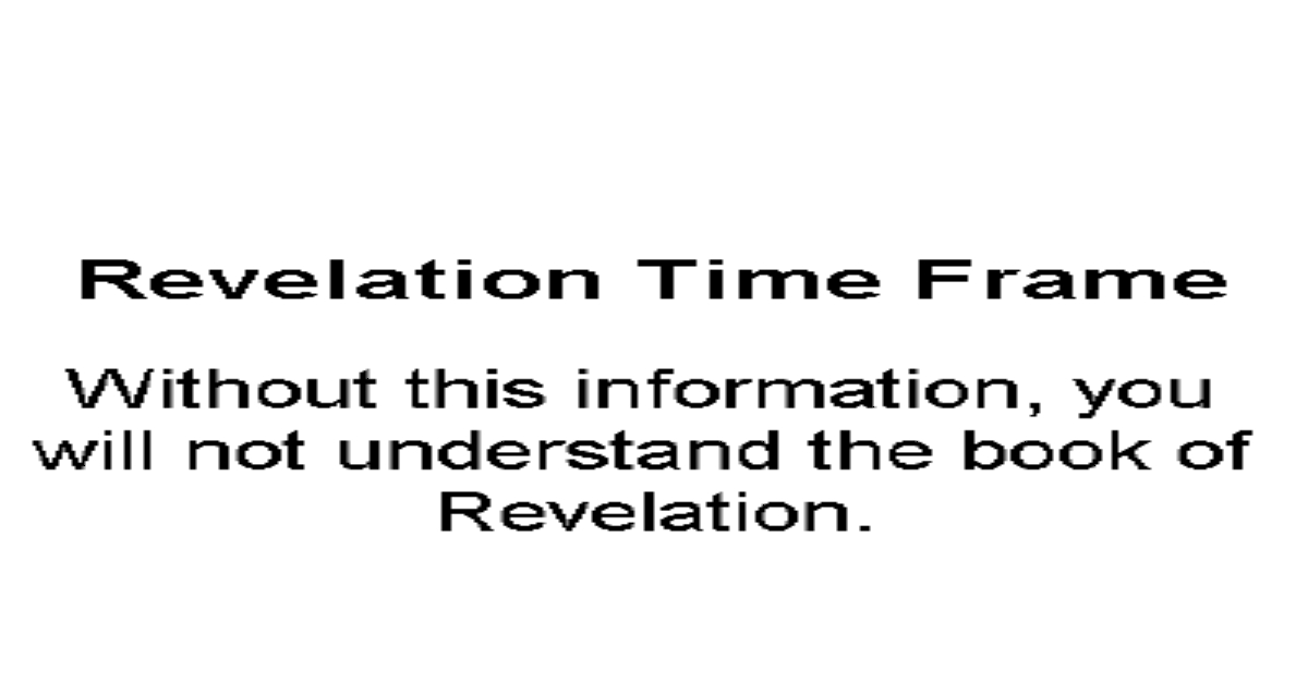 Revelation Timeframe.