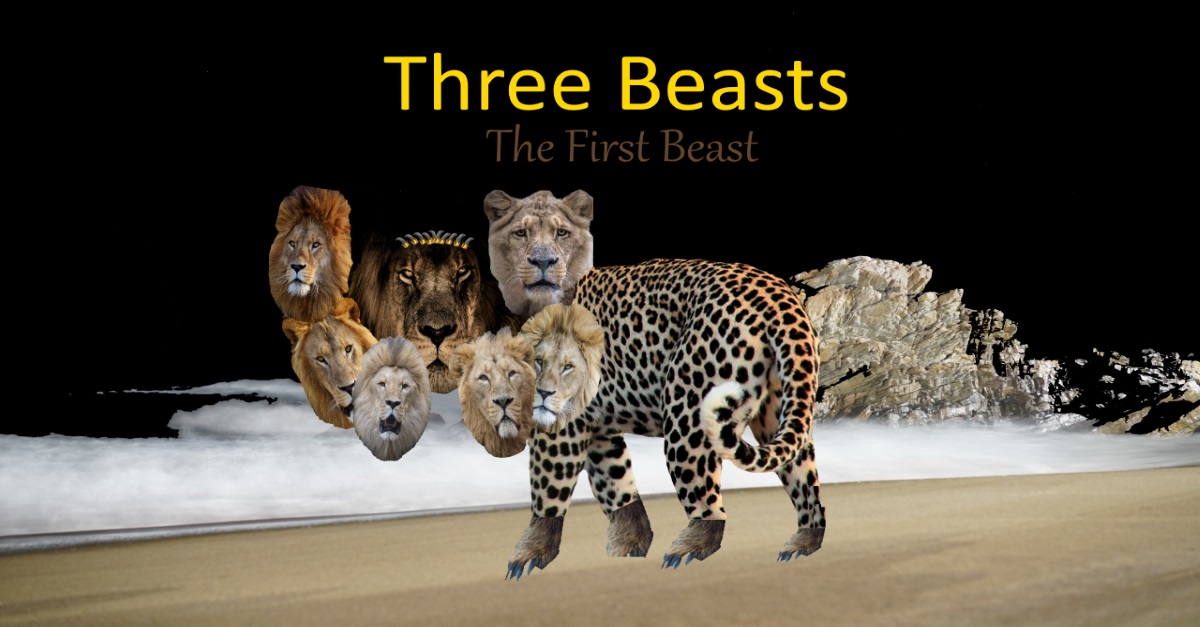 Three Beasts - The First Beast