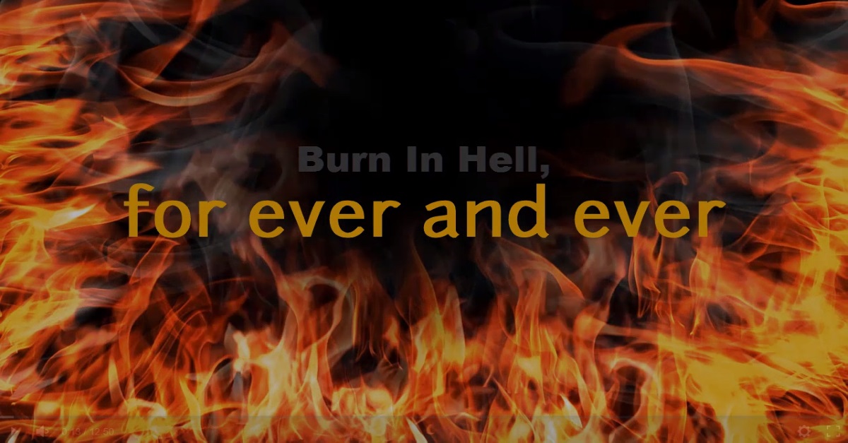 Burn In Hell - for ever and ever