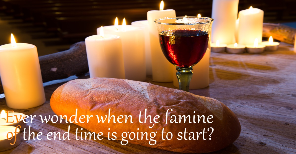 Famine Of The End Time