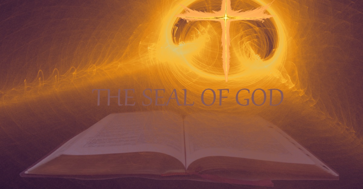 The Seal Of GOD
